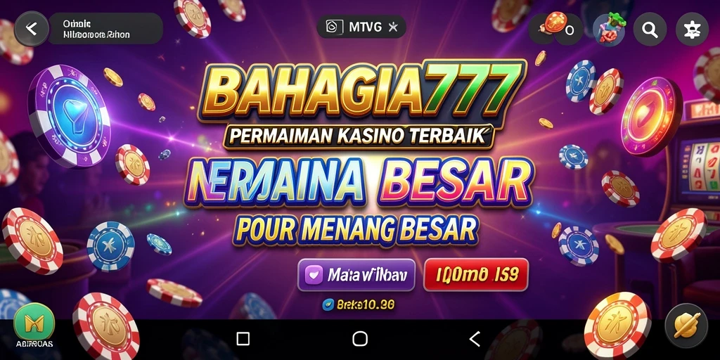 Tampilan permainan kasino BAHAGIA777 yang menarik dan dinamis.
